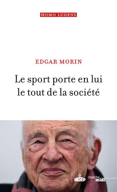 Emprunter Le sport porte en lui le tout de la société. Edition revue et augmentée livre