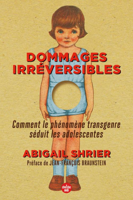 Emprunter Dommages irréversibles. Comment le phénomène transgenre séduit les adolescentes livre