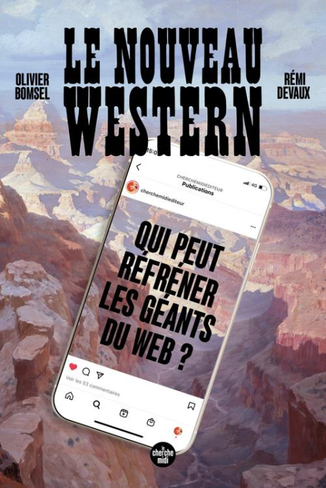 Emprunter Le nouveau western. Qui peut réfréner les géants du web ? livre