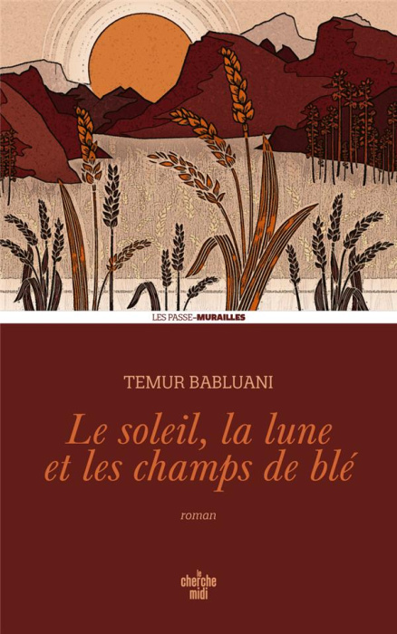 Emprunter Le soleil, la lune et les champs de blé livre