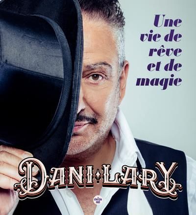 Emprunter Une vie de rêve et de magie livre