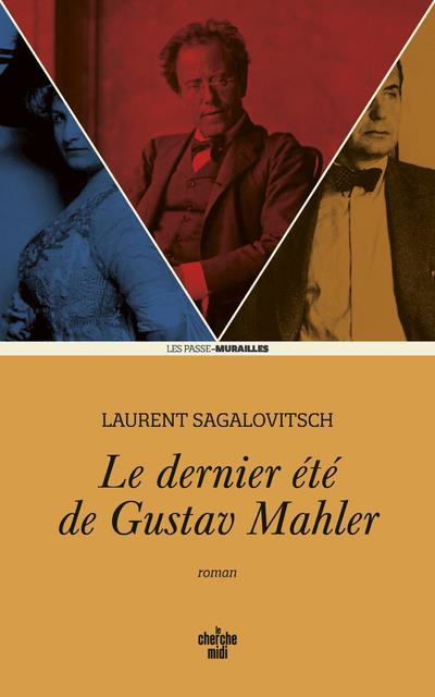 Emprunter Le dernier été de Gustav Mahler livre