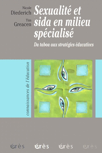 Emprunter Sexualité et sida en milieu spécialisé. Du tabou aux stratégies éducatives livre
