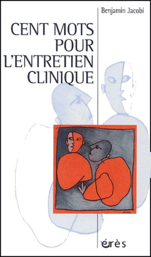 Emprunter Cent mots pour l'entretien clinique livre