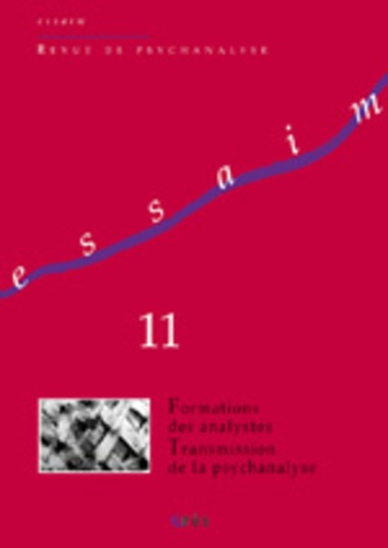 Emprunter Essaim N° 11, Printemps 2003 : Formations des analystes. Transmission de la psychanalyse livre