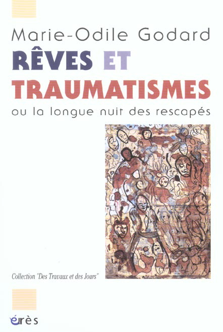 Emprunter Rêves et traumatismes ou la longue nuit des rescapés livre