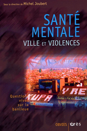 Emprunter Santé mentale, ville et violences livre