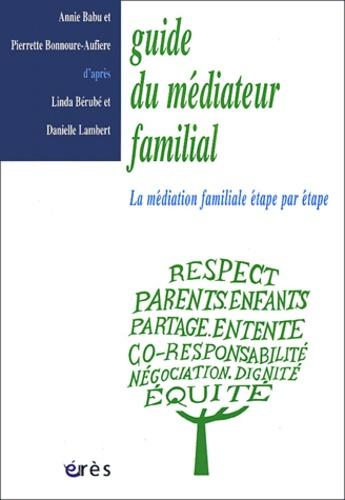 Emprunter Guide du médiateur familial. La médiation familiale étape par étape livre