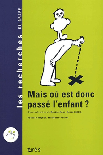 Emprunter Mais où est donc passé l'enfant ? livre