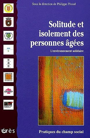 Emprunter Solitude et isolement des personnes âgées livre