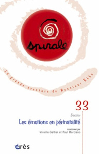 Emprunter Spirale N° 33 : Les émotions en périnatalité livre