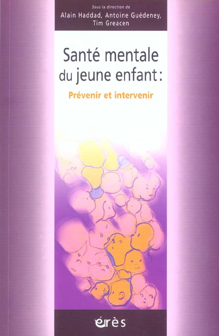 Emprunter Santé mentale du jeune enfant. Prévenir et intervenir livre