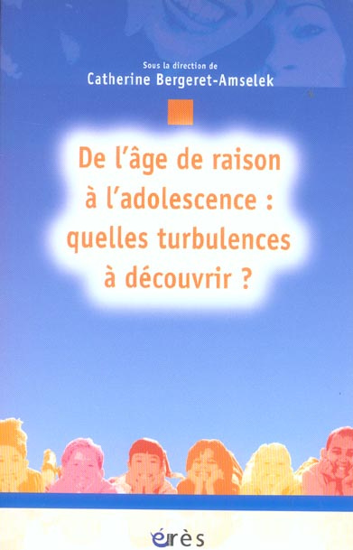 Emprunter De l'âge de raison à l'adolescence. Quelles turbulences à découvrir ? livre