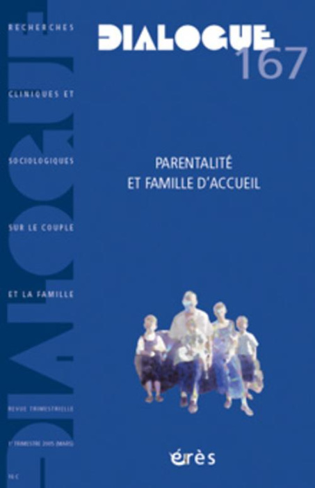 Emprunter Dialogue N° 167 : Parentalité et familles d'accueil livre
