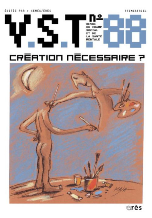 Emprunter VST N° 88, 4e trimestre 2005 : Création nécessaire ? livre