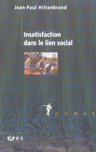 Emprunter Insatisfaction dans le lien social livre
