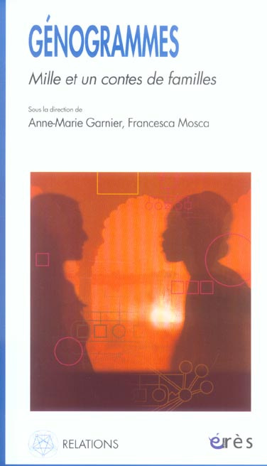 Emprunter Génogrammes. Mille et un contes de familles livre