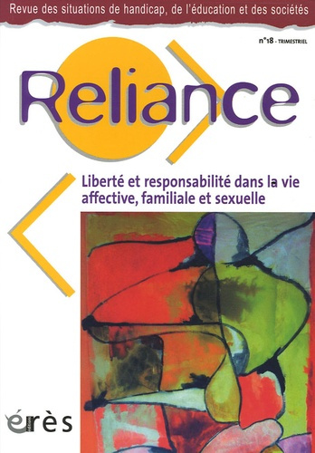 Emprunter Reliance N° 18 : Liberté et responsabilité dans la vie affective, familiale et sexuelle livre