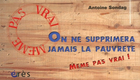 Emprunter On ne supprimera jamais la pauvreté livre