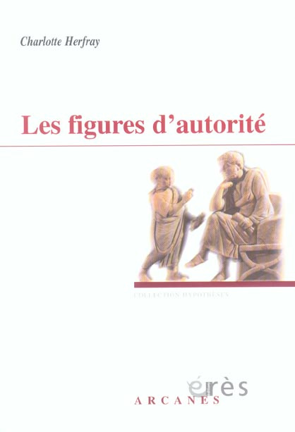 Emprunter Les figures d'autorité. Un parcours initiatique livre