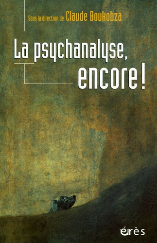 Emprunter La psychanalyse, encore ! livre