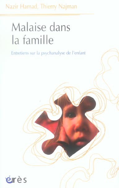Emprunter Malaise dans la famille. Entretiens sur la psychanalyse de l'enfant livre
