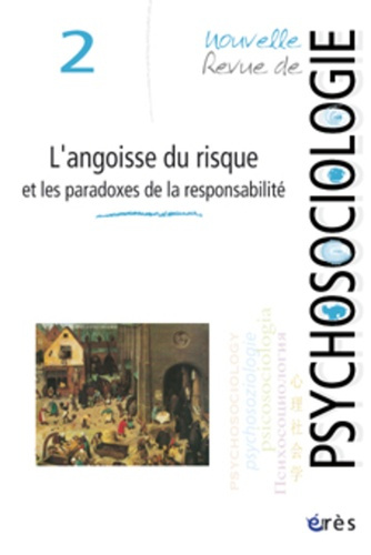 Emprunter Nouvelle revue de psychosociologie N° 2 Automne 2006 : L'angoisse du risque et les paradoxes de la r livre