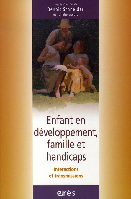 Emprunter Enfant en développement, famille et handicaps. Interactions et transmissions livre