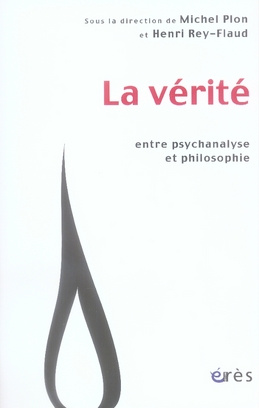Emprunter La vérité. Entre psychanalyse et philosophie livre