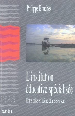 Emprunter L'institution éducative spécialisée. Entre mise en scène et mise en sens livre