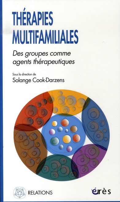 Emprunter Thérapies multifamiliales. Des groupes comme agents thérapeutiques livre