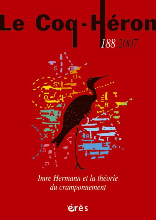 Emprunter Le Coq-Héron N° 188, 2007 : Imre Hermann et la théorie de l'agrippement livre