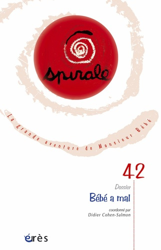 Emprunter Spirale N° 42, Juin 2007 : Bébé a mal livre