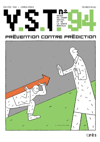 Emprunter VST N° 94, Juin 2007 : Prévention contre prédiction livre