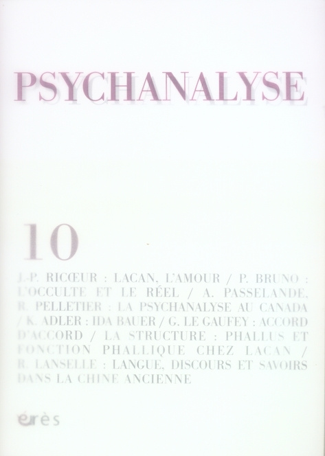 Emprunter PSYCHANALYSE 10 - L'AMOUR, L'OCCULTE ET LE PHALLUS (SUITE) livre