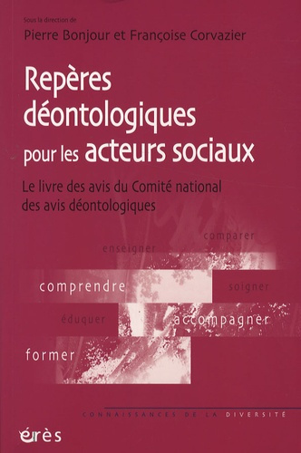 Emprunter Repères déontologiques pour les acteurs sociaux. Le livre des avis du Comité national des avis déont livre