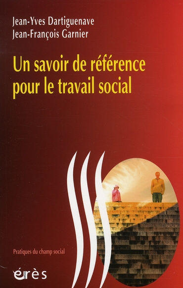 Emprunter Un savoir de référence pour le travail social livre