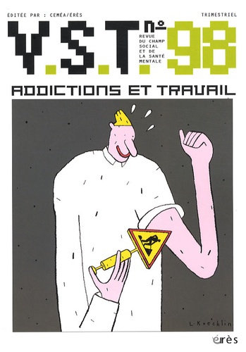 Emprunter VST N° 98 : Addictions et travail livre