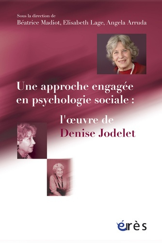 Emprunter Une approche engagée en psychologie sociale : l'oeuvre de Denise Jodelet livre