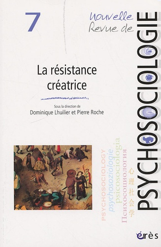 Emprunter Nouvelle revue de psychosociologie N° 7, Printemps 2009 : La résistance et le vivant livre