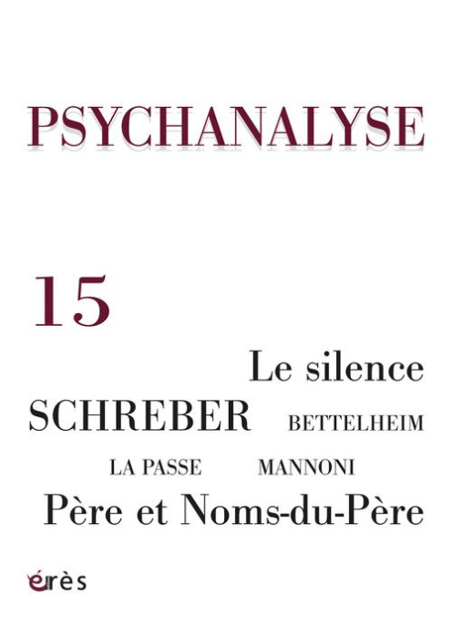 Emprunter PSYCHANALYSE 15 - LE SILENCE livre
