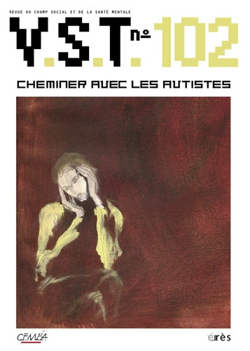 Emprunter VST N° 102 : Cheminer avec les autistes livre