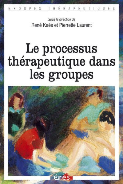 Emprunter Le processus thérapeutique dans les groupes livre
