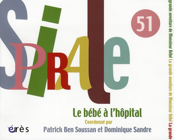 Emprunter Spirale N° 51, Septembre 2009 : Le bébé à l'hôpital livre
