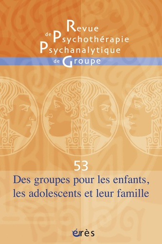 Emprunter Revue de psychothérapie psychanalytique de groupe N° 53/2009 : Des groupes pour les enfants, les ado livre