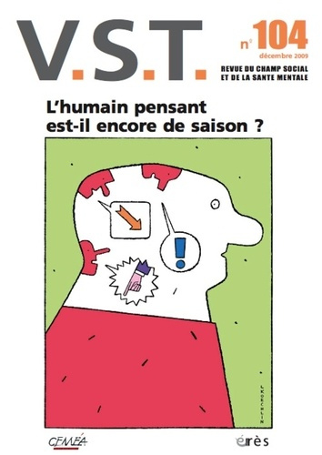 Emprunter VST N° 104, 4e trimestre 2009 : L'homme pensant est-il encore de saison ? livre