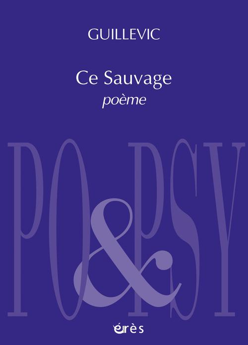 Emprunter Ce Sauvage livre