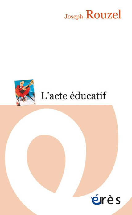 Emprunter L'acte éducatif livre