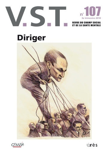 Emprunter VST N° 107, 3e trimestre 2010 : Diriger livre