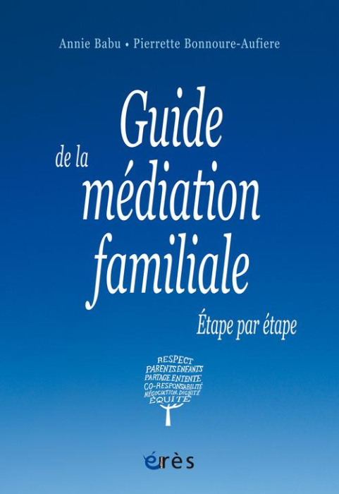Emprunter Guide de la médiation familiale. Etape par étape livre